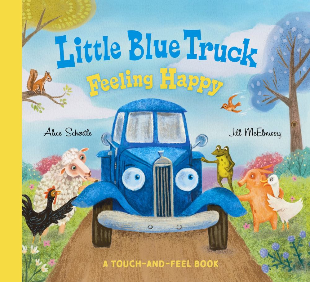 Little Blue Truck Feeling Happy Touch-and-Feel Board Book