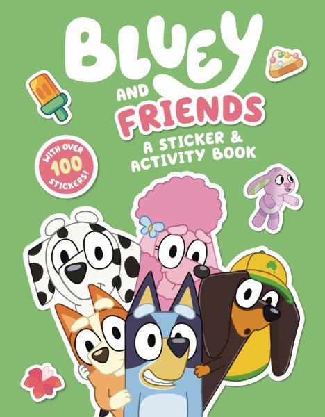 Bluey and Friends Sticker and Activity Fun Book